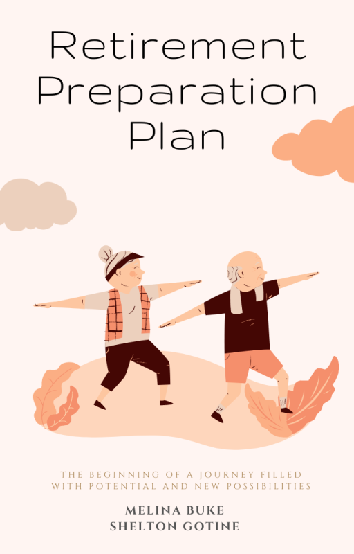 Retirement Preparation Plan - Buke M. Gotine S